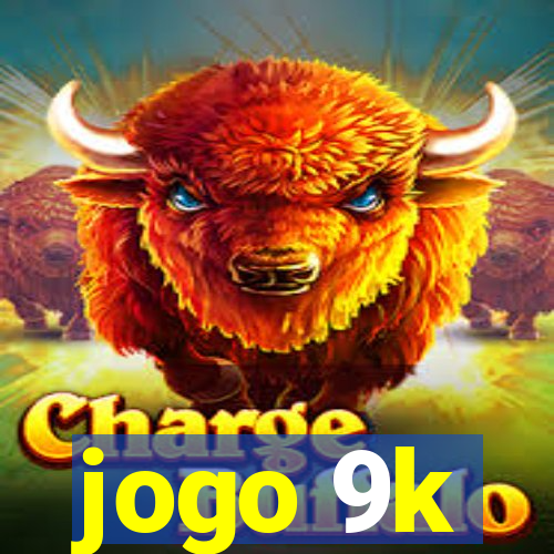 jogo 9k